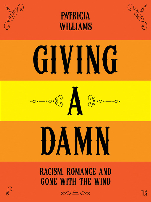 Title details for Giving a Damn by Patricia Williams - Available